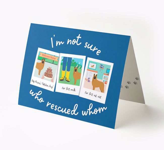 'I'm Not Sure Who Rescued Whom' - Personalised {breedFullName} Card